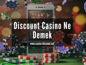 Discount Casino Ne Demek
